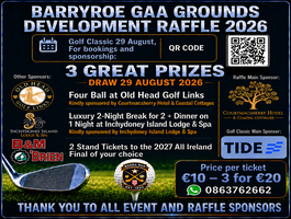 Barryroe GAA Grounds Development Raffle 2026